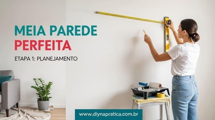 Planejamento (altura, cor e linha perfeita)