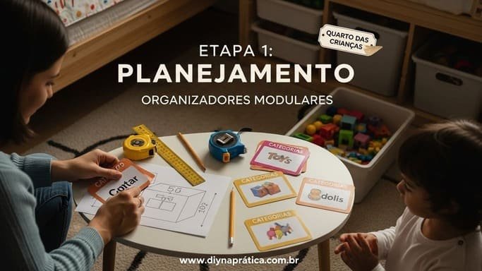 Planejamento (o kit certo para o quarto das crianças)