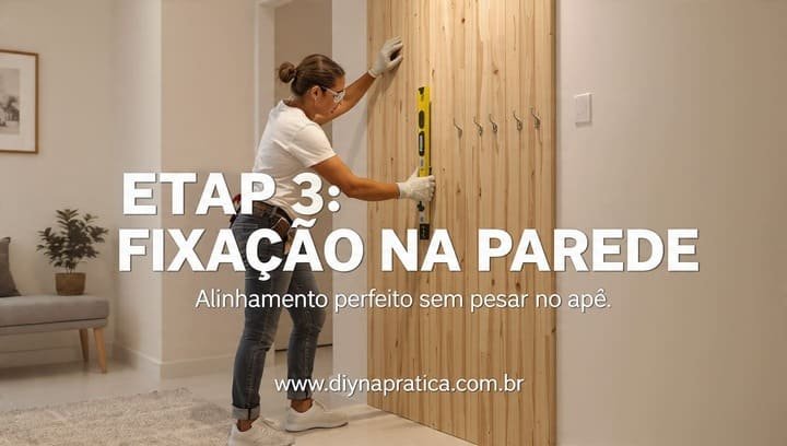 Segunda parte da execução/montagem (fixação e alinhamento na parede)