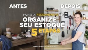 Painel de Ferramentas DIY: Organize Seu Estoque em 5 Etapas e Pare de Perder Tempo